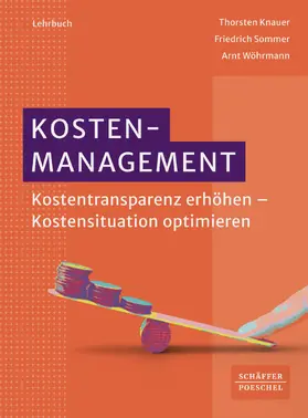 Knauer / Sommer / Wöhrmann |  Kostenmanagement | eBook | Sack Fachmedien