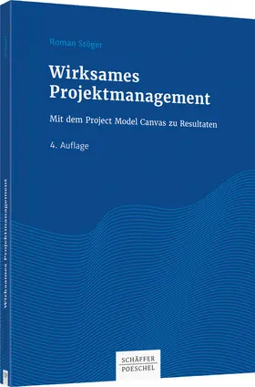 Stöger | Wirksames Projektmanagement | Buch | 978-3-7910-4327-2 | www.sack.de
