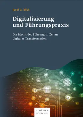 Böck |  Digitalisierung und Führungspraxis | eBook | Sack Fachmedien
