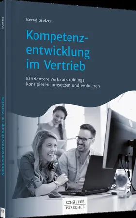 Stelzer | Kompetenzentwicklung im Vertrieb | Buch | 978-3-7910-4424-8 | www.sack.de
