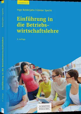 Balderjahn / Specht | Einführung in die Betriebswirtschaftslehre | Buch | 978-3-7910-4523-8 | sack.de