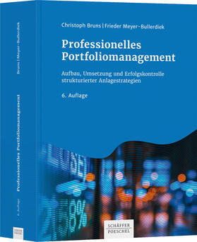 Bruns / Meyer-Bullerdiek | Professionelles Portfoliomanagement | Buch | 978-3-7910-4528-3 | sack.de