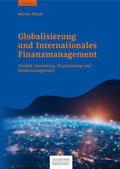 Bösch |  Globalisierung und Internationales Finanzmanagement | eBook | Sack Fachmedien