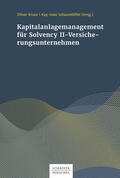 Kruse / Schaumlöffel |  Kapitalanlagenmanagement für Solvency-II-Versicherungsunternehmen | eBook | Sack Fachmedien
