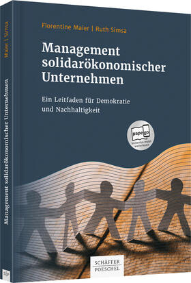 Maier / Simsa | Management solidarökonomischer Unternehmen | Buch | 978-3-7910-4592-4 | sack.de