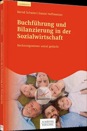 Schwien / Hoffmeister | Buchführung und Bilanzierung in der Sozialwirtschaft | Buch | 978-3-7910-4609-9 | sack.de