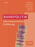Paul / Horsch / Kaltofen |  Bankpolitik | Buch |  Sack Fachmedien