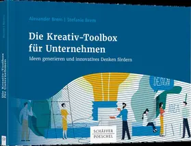 Brem |  Die Kreativ-Toolbox für Unternehmen | Buch |  Sack Fachmedien