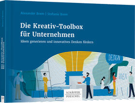 Brem | Die Kreativ-Toolbox für Unternehmen | Buch | 978-3-7910-4636-5 | sack.de