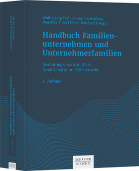 Rechenberg / Thies / Wiechers | Handbuch Familienunternehmen und Unternehmerfamilien | Buch | 978-3-7910-4644-0 | sack.de