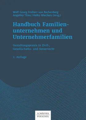 Rechenberg / Thies / Wiechers |  Handbuch Familienunternehmen und Unternehmerfamilien | eBook | Sack Fachmedien