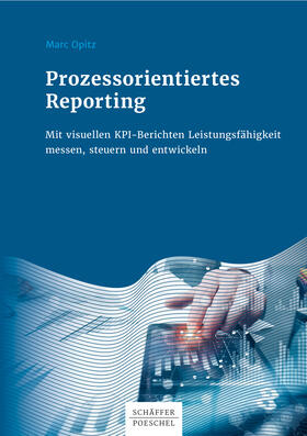 Opitz | Prozessorientiertes Reporting | E-Book | sack.de