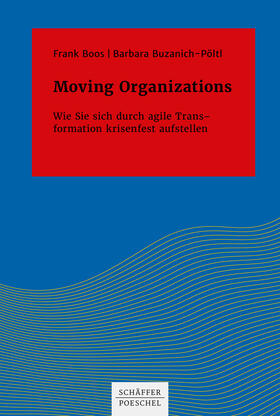 Boos / Buzanich-Pöltl | Moving Organizations | E-Book | sack.de