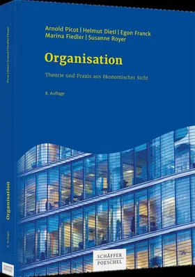 Picot / Dietl / Franck |  Organisation | Buch |  Sack Fachmedien