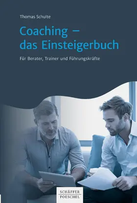 Schulte |  Coaching - das Einsteigerbuch | eBook | Sack Fachmedien