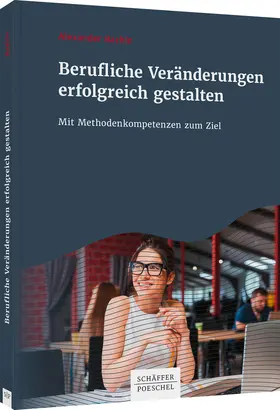 Bazhin | Berufliche Veränderungen erfolgreich gestalten | Buch | 978-3-7910-4714-0 | www.sack.de