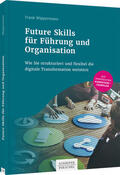 Wippermann |  Future Skills für Führung und Organisation | Buch |  Sack Fachmedien