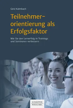 Kalmbach |  Teilnehmerorientierung als Erfolgsfaktor | eBook | Sack Fachmedien