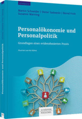 Schneider / Sadowski / Frick | Personalökonomie und Personalpolitik | Buch | 978-3-7910-4861-1 | sack.de