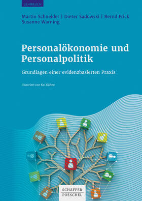 Schneider / Sadowski / Frick | Personalökonomie und Personalpolitik | E-Book | sack.de
