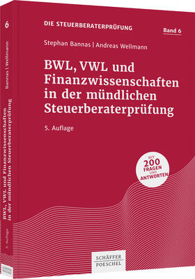 Bannas / Wellmann | Bannas, S: BWL, VWL und Finanzwissenschaften in der mündlich | Buch | 978-3-7910-4914-4 | sack.de