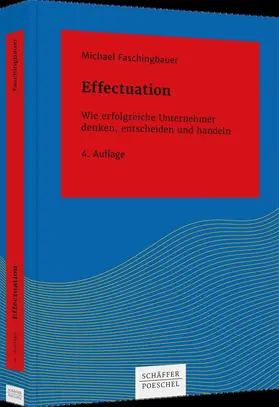 Faschingbauer |  Effectuation | Buch |  Sack Fachmedien