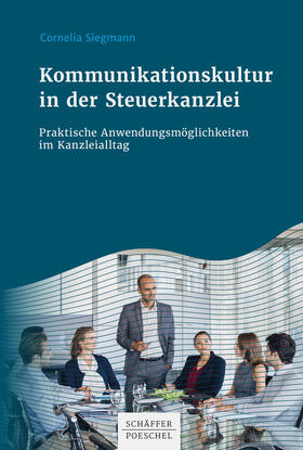 Siegmann | Kommunikationskultur in der Steuerkanzlei | E-Book | sack.de