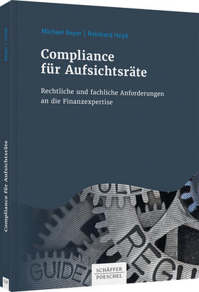 Beyer / Heyd | Compliance für Aufsichtsräte | Buch | 978-3-7910-4962-5 | sack.de