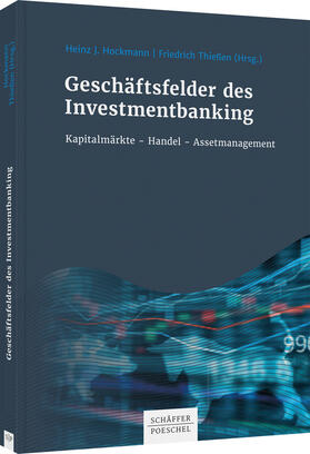 Hockmann / Thießen | Geschäftsfelder des Investmentbanking | Buch | 978-3-7910-4990-8 | sack.de