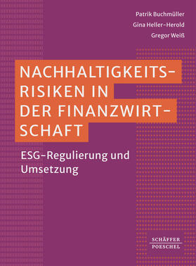 Buchmüller / Heller-Herold / Weiß | Nachhaltigkeitsrisiken in der Finanzwirtschaft | E-Book | sack.de