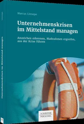 Linnepe | Unternehmenskrisen im Mittelstand managen | Buch | 978-3-7910-5019-5 | sack.de