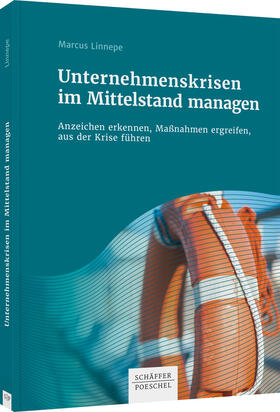 Linnepe | Unternehmenskrisen im Mittelstand managen | Buch | 978-3-7910-5019-5 | sack.de