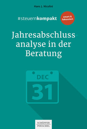 Nicolini | #steuernkompakt Jahresabschlussanalyse in der Beratung | E-Book | sack.de
