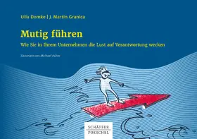 Domke / Granica | Mutig führen | E-Book | www.sack.de