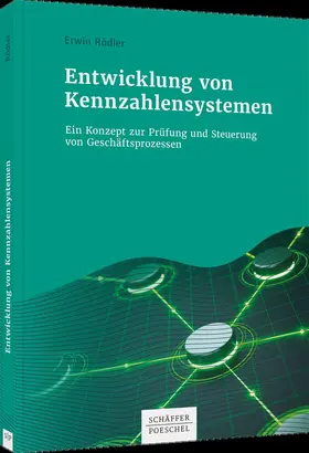 Rödler | Entwicklung von Kennzahlensystemen | Buch | 978-3-7910-5054-6 | sack.de