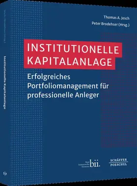 Brodehser / Jesch |  Institutionelle Kapitalanlage | Buch |  Sack Fachmedien