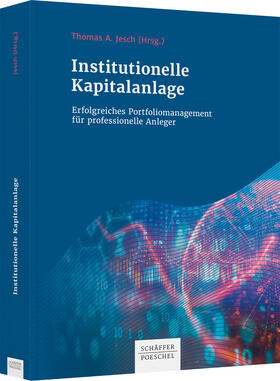 Brodehser / Jesch | Institutionelle Kapitalanlage | Buch | 978-3-7910-5084-3 | sack.de
