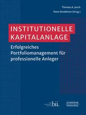 Jesch / Brodehser |  Institutionelle Kapitalanlage | eBook | Sack Fachmedien