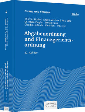 Große / Melchior / Lotz | Große, T: Abgabenordnung und Finanzgerichtsordnung | Buch | 978-3-7910-5095-9 | sack.de