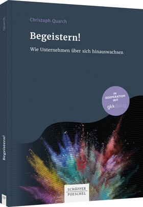 Quarch | Begeistern! | Buch | 978-3-7910-5098-0 | sack.de