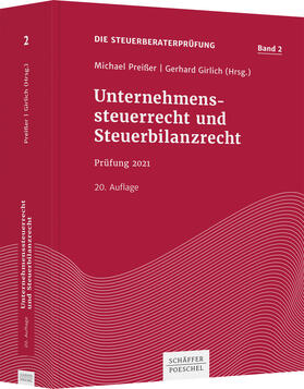 Preißer / Girlich | Unternehmenssteuerrecht und Steuerbilanzrecht | Buch | 978-3-7910-5129-1 | sack.de