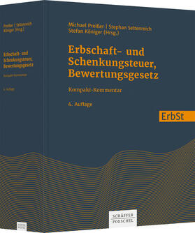 Preißer / Seltenreich / Königer | Erbschaft- und Schenkungsteuer, Bewertungsgesetz | Buch | 978-3-7910-5134-5 | sack.de