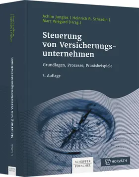 Junglas / Schradin / Wiegard | Steuerung von Versicherungsunternehmen | Buch | 978-3-7910-5140-6 | sack.de