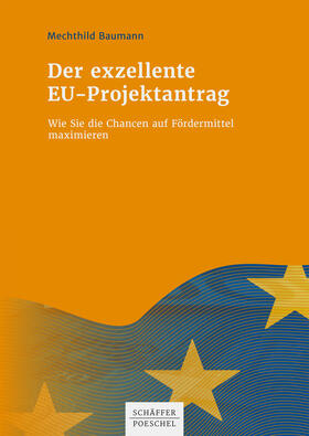 Baumann | Der exzellente EU-Projektantrag | E-Book | sack.de