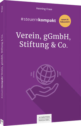 Frase |  #steuernkompakt Verein, gGmbH, Stiftung & Co. | Buch |  Sack Fachmedien