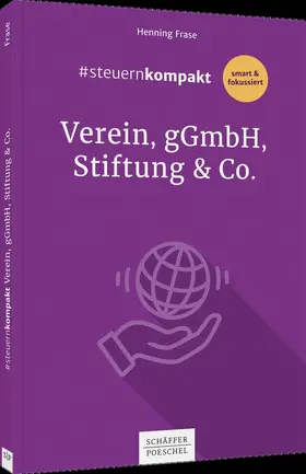 Frase |  #steuernkompakt Verein, gGmbH, Stiftung & Co. | Buch |  Sack Fachmedien