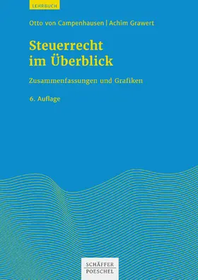 Campenhausen / Grawert |  Steuerrecht im Überblick | eBook | Sack Fachmedien
