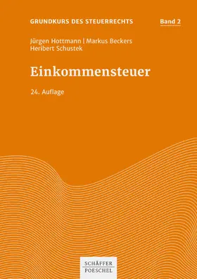 Hottmann / Beckers / Schustek | Einkommensteuer | E-Book | www.sack.de