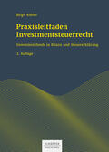 Köhler / Schober |  Praxisleitfaden Investmentsteuerrecht | eBook | Sack Fachmedien