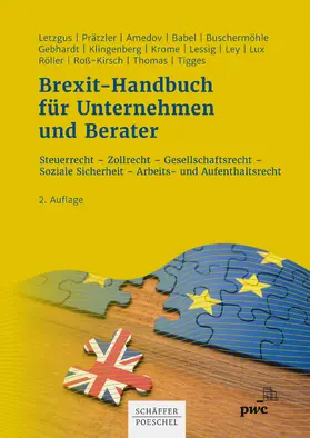 Letzgus / Prätzler / Ley |  Brexit-Handbuch für Unternehmen und Berater | eBook | Sack Fachmedien